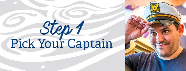Step 1 Pick Your Captain